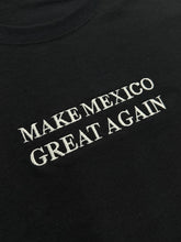 Cargar imagen en el visor de la galería, MAKE MEXICO PLAYERA O SUDADERA